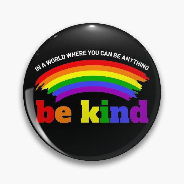 Aperçu de l'œuvre Dans un monde où l'on peut être tout ce qu'il y a de plus aimable Mois de la fierté gaie et lesbienne LGBT Anti-discrimination créée et vendue par brightgift.