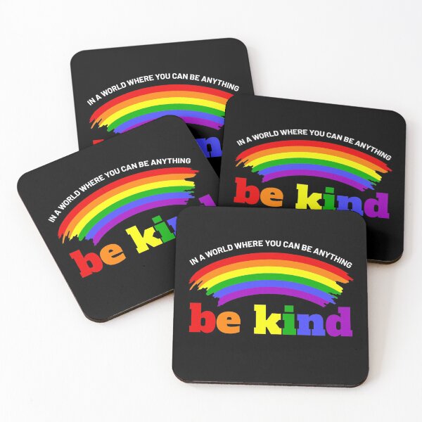 Item preview, In A World Where You Can Be Anything Be Kind LGBT Gay Lesbian Pride Parade Month Anti-Discrimination designed and sold by brightgift.