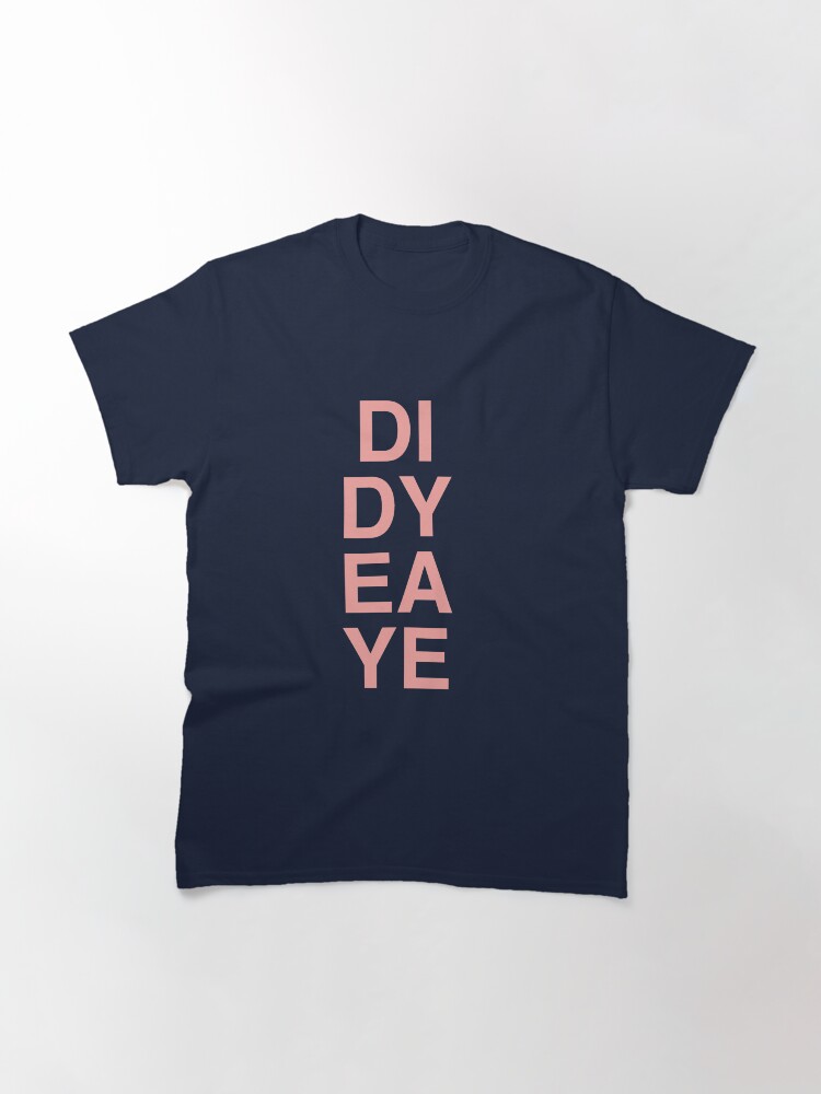 Thumbnail 3 of 7, Classic T-Shirt, Did Ye, Aye? designed and sold by TheRandomFactor.