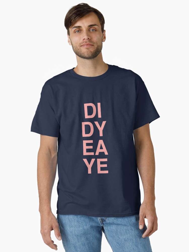 Thumbnail 2 of 7, Classic T-Shirt, Did Ye, Aye? designed and sold by TheRandomFactor.