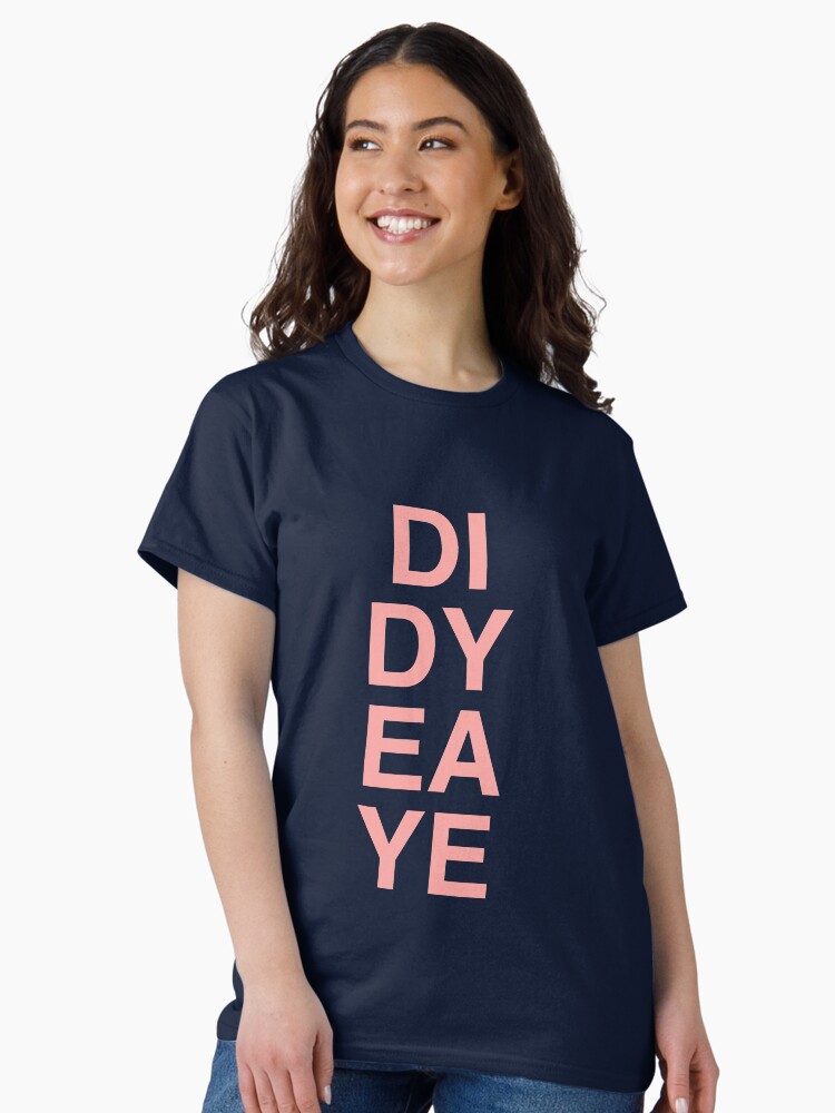 Thumbnail 1 of 7, Classic T-Shirt, Did Ye, Aye? designed and sold by TheRandomFactor.