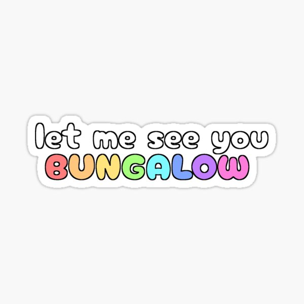 BUNGALOW Sticker