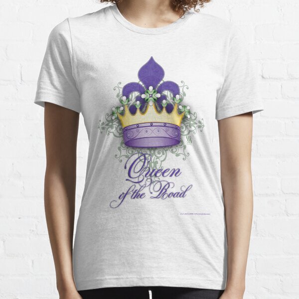 Queen of the Road Essential T-Shirt
