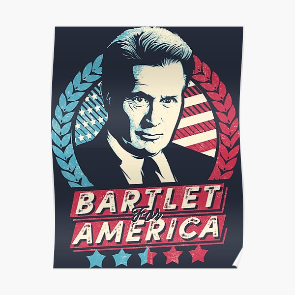Bartlet for America Poster