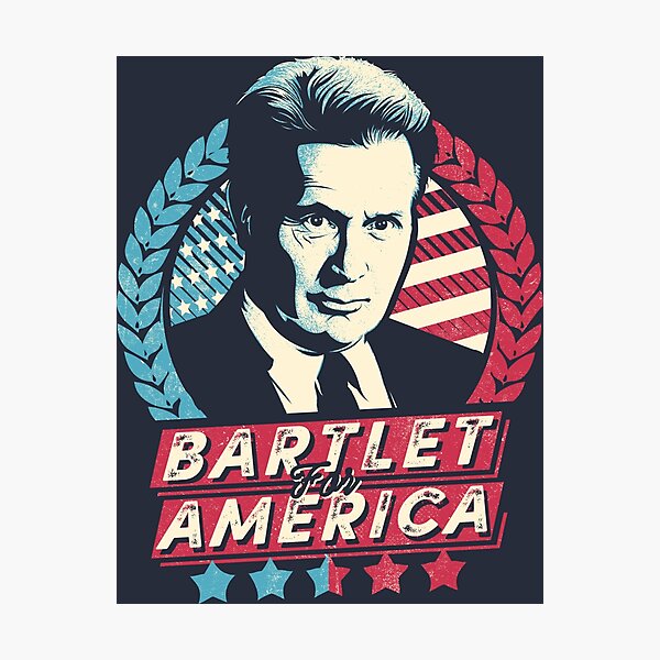Item preview, Bartlet for America  designed and sold by Tom Trager.