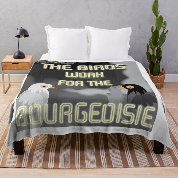 Item preview, The Birds Work for the Bourgeoisie designed and sold by SBlinkoff.