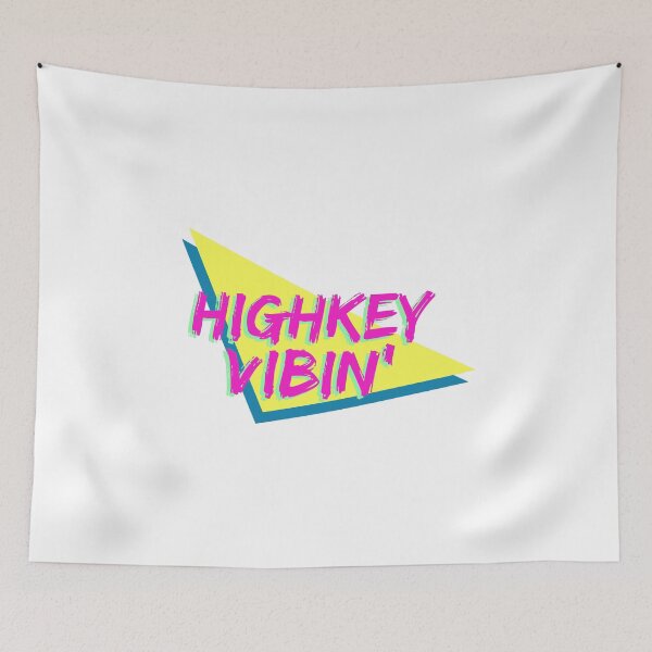 Item preview, highkey vibin' designed and sold by sanastyle.