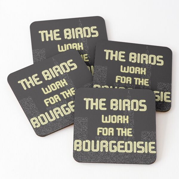 Item preview, The Birds work for the Bourgeoisie designed and sold by SBlinkoff.