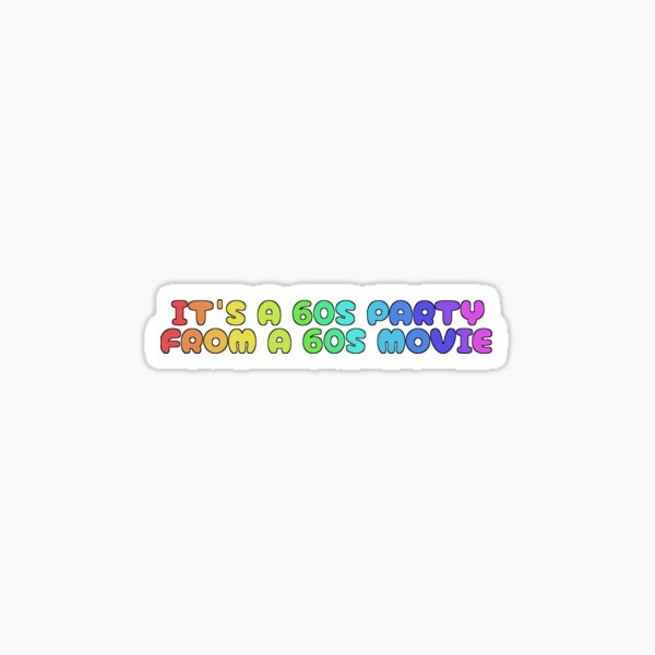 60S PARTY Sticker