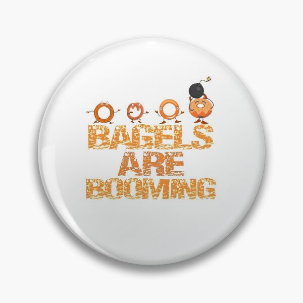 Item preview, bagels are booming designed and sold by YouHappyMyHappy.