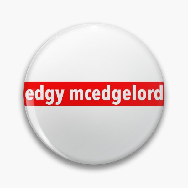 Item preview, edgy mcedgelord designed and sold by weavernap.