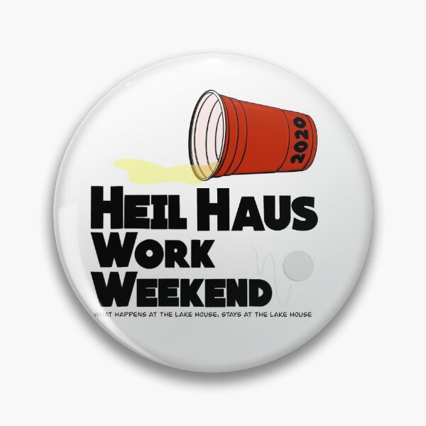 Item preview, Heil Haus Work Weekend  designed and sold by Dizzypeanut.