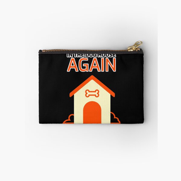 Item preview, In The Dog House Again fun design if your always in trouble ! designed and sold by luvvvvvit.