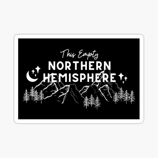 This Empty Northern Hemisphere // Gregory Alan Isakov Sticker