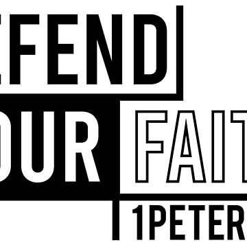 Artwork thumbnail, Defend Your Faith by ZMorrisDesigns