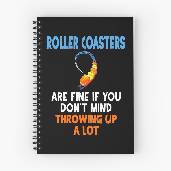 Item preview, Roller coasters are fine if you don't mind throwing up a lot. designed and sold by Gold Wings Tees.