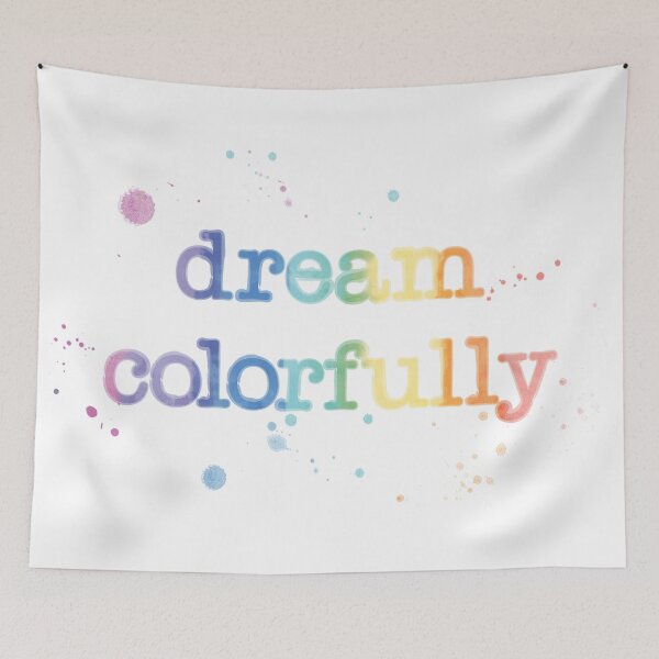 Item preview, Dream Colorfully designed and sold by monkeymade.