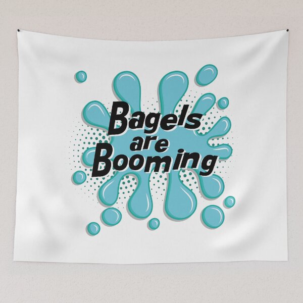 Item preview, Bagels are booming designed and sold by MyliaHamor.