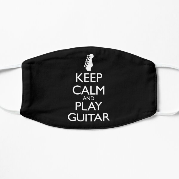 Keep Calm and Play Guitar - with 6-In-A-Line Headstock Flat Mask