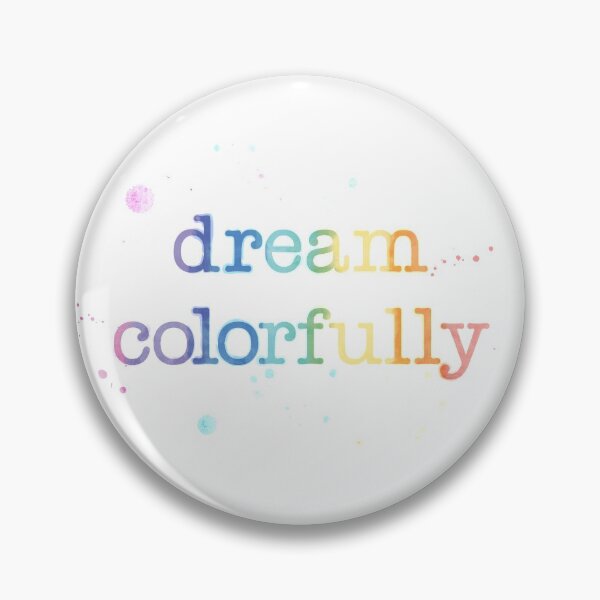Item preview, Dream Colorfully designed and sold by monkeymade.