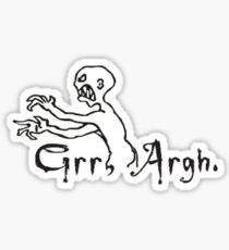 Grrr Argh Sticker