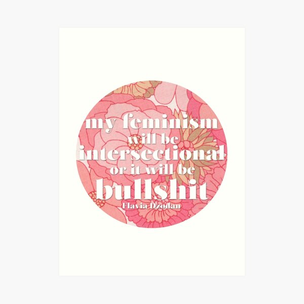 Intersectional Feminism Art Print By Sidewalk Redbubble 0488