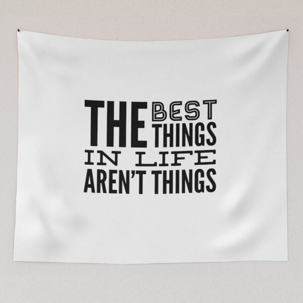 Item preview, The Best Things In Life Aren't Things, For The Minimalist ~ Black Font designed and sold by iosta.