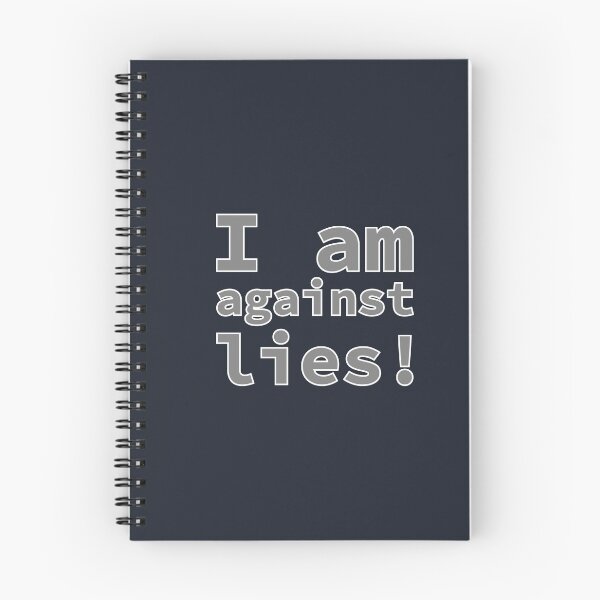 Item preview, I am against lies ! (gray text) designed and sold by tuzlay.