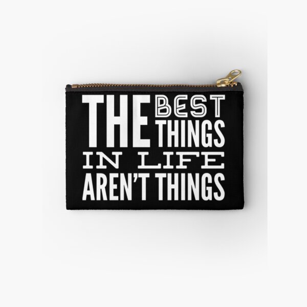 Item preview, The Best Things In Life Aren't Things, For The Minimalist ~ White Font designed and sold by iosta.
