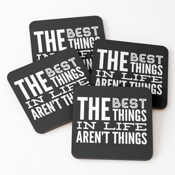 Item preview, The Best Things In Life Aren't Things, For The Minimalist ~ White Font designed and sold by iosta.