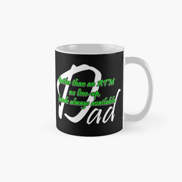 Item preview, Dad-Better than an ATM designed and sold by 4brokebrothers.