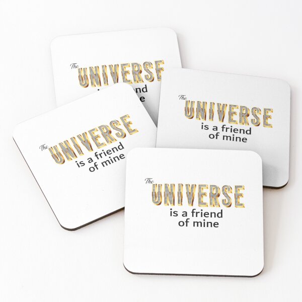 Item preview, The UNIVERSE is a Friend of Mine designed and sold by seize39.