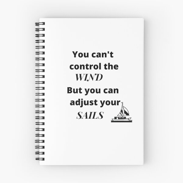 Item preview, You can't control the wind but you can adjust sails designed and sold by TindallTees.