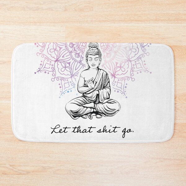 Item preview, Let that shit go. - Buddhism Quote designed and sold by Si Li.