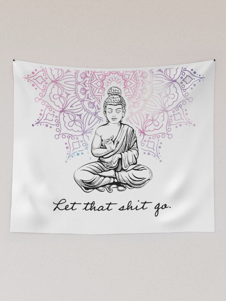 let that shit go, motivational quote, yoga gift, floral wall art