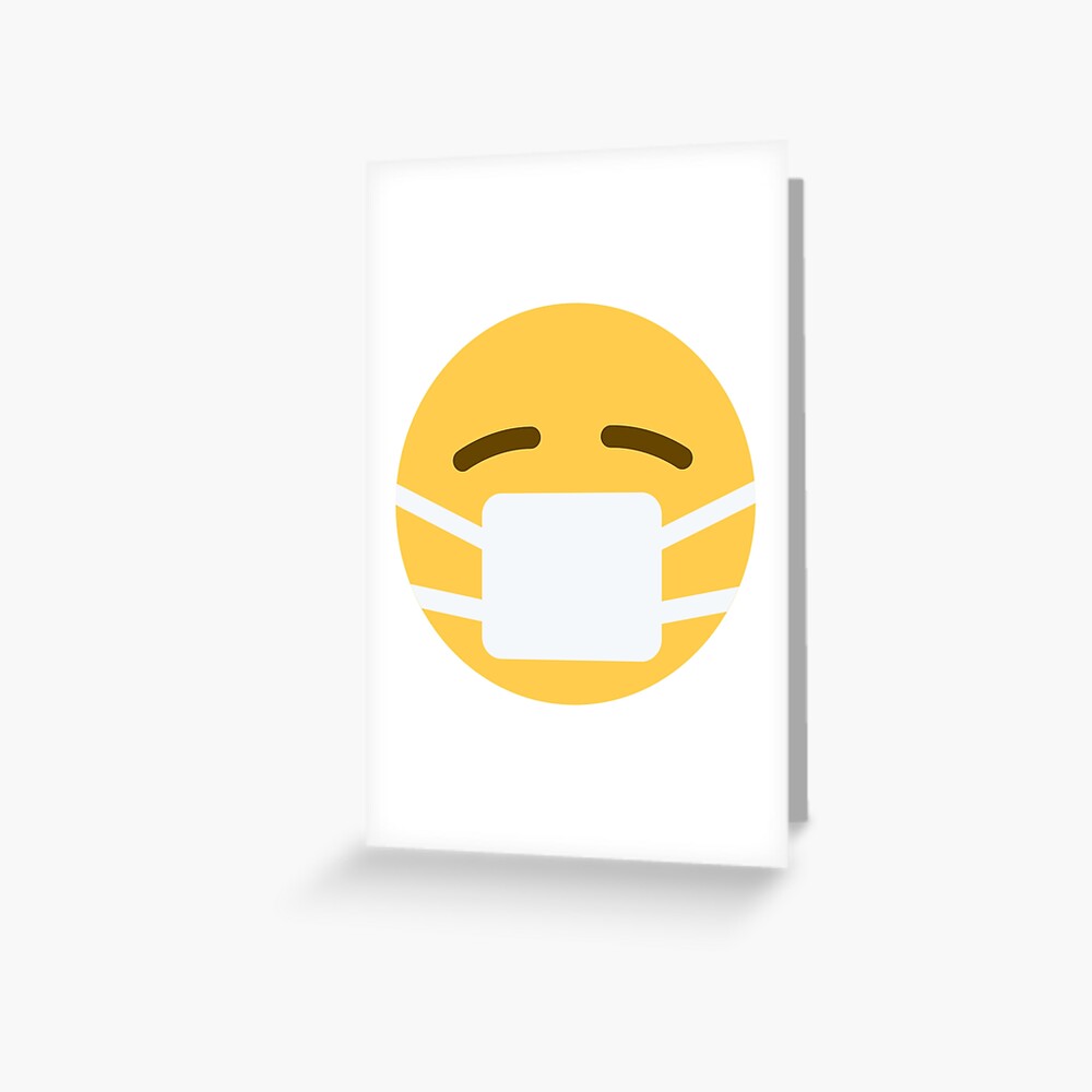 Face With Medical Mask Emoji Greeting Card By Winkham Redbubble