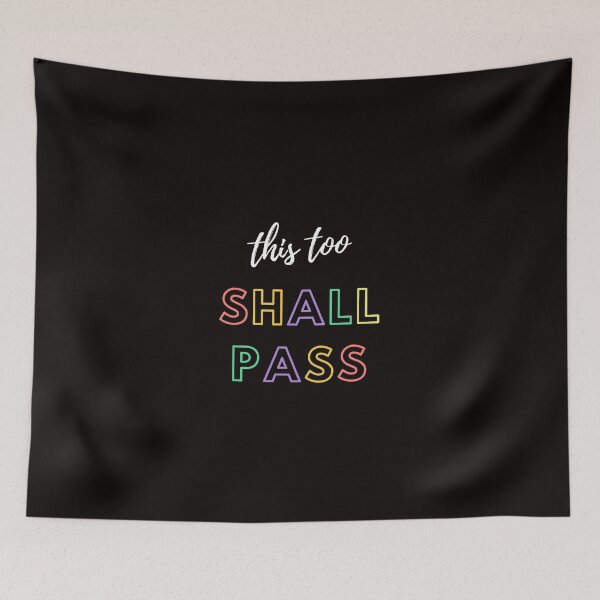 Item preview, This Too Shall Pass designed and sold by hannabtti.