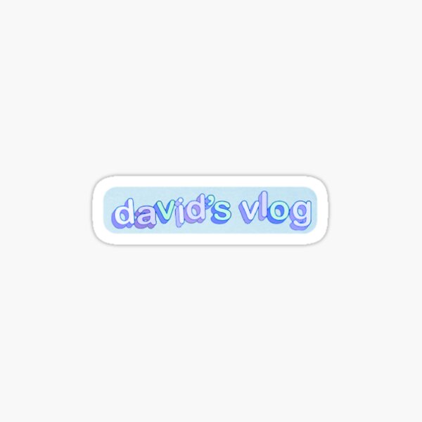 David’s Vlog Sticker Sticker
