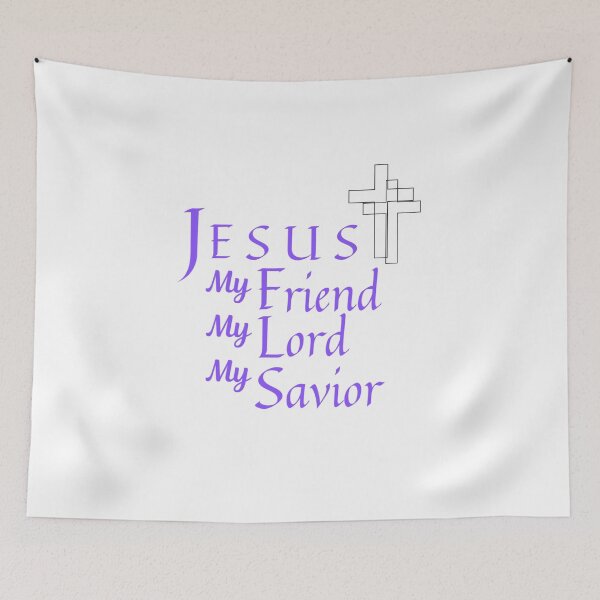 Item preview, Jesus My Friend, Lord, & Savior Christian Design designed and sold by dkgivens.