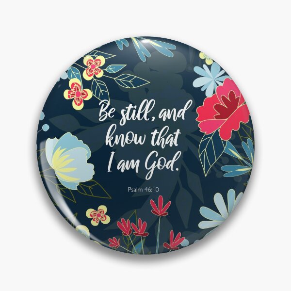 Item preview, Be still, and know that I am God.  Psalm 46:10, Bible Verse designed and sold by StudioCitrine.