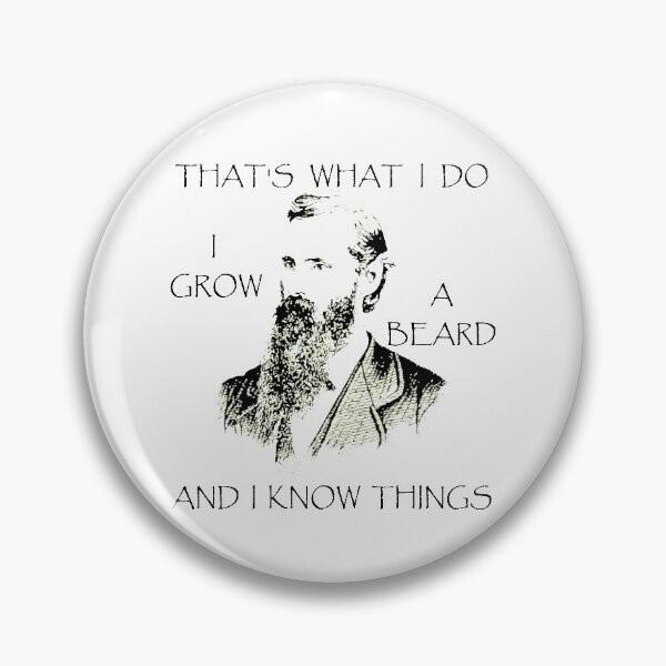 Item preview, That's What I Do, I Grow A Beard And I Know Things designed and sold by Vintage-Artwork.
