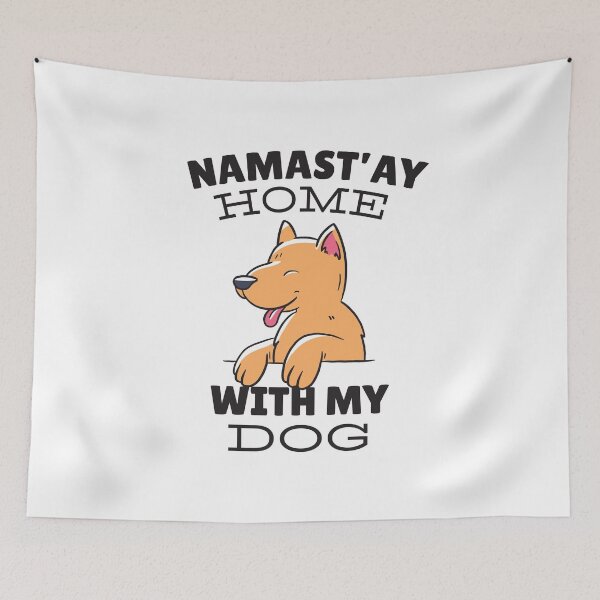 Item preview, Namastay Home  Dog designed and sold by niedi18.
