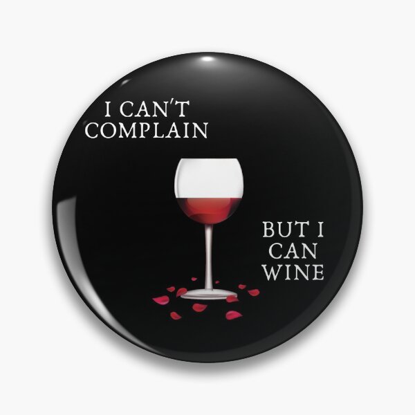Item preview, Red Wine Bottle - I Can't Complain, But I Can Wine Funny Wine Gift designed and sold by designitfun.