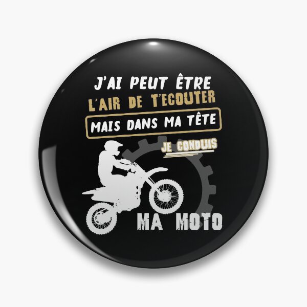 Aperçu de l'œuvre J'AI PEUT-ÊTRE L AIR DE T'ÉCOUTER MAIS DANS MA TÊTE JE SUIS SUR MOTO créée et vendue par NADIM XDesigners.