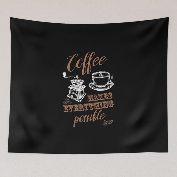 Item preview, Coffee Makes Everything Possible designed and sold by dk-design85.