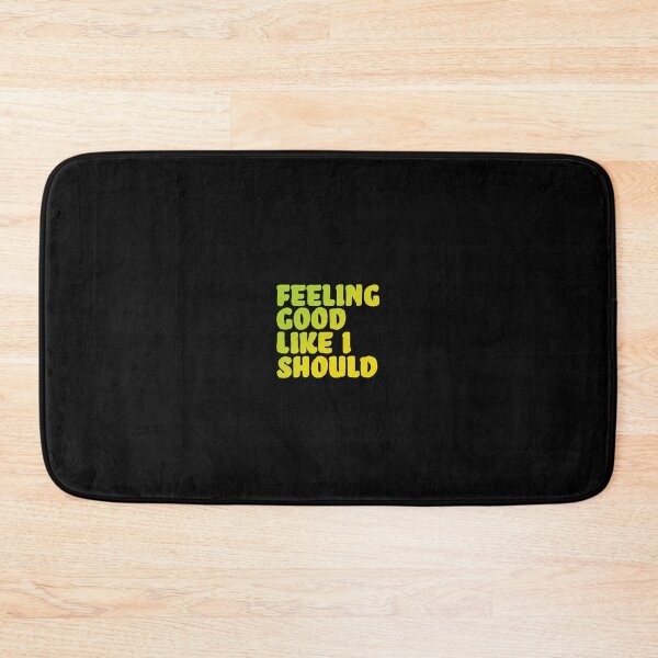Item preview, TikTok song feeling good like I should  designed and sold by mackenziebriann.