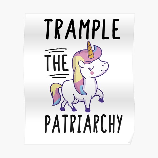 Trample The Patriarchy, Feminista, Smash The Patriarchy Shirt, Feminism, Smash Patriarchy, Poster