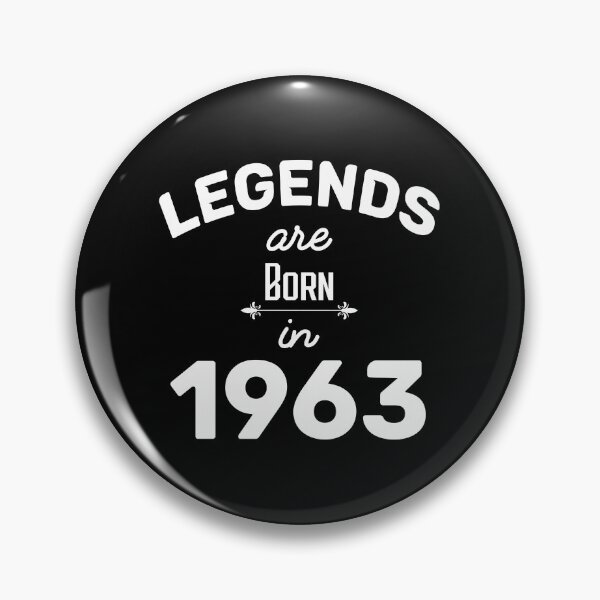 Item preview, Legends Are Born In 1963 - BirthDay Gift  designed and sold by anass002.