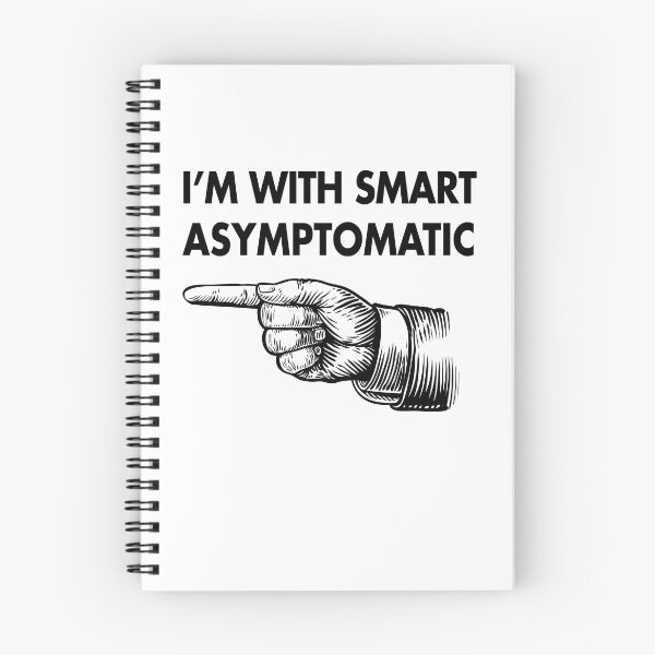 Item preview, SMART ASYMPTOMATIC designed and sold by T-paw.