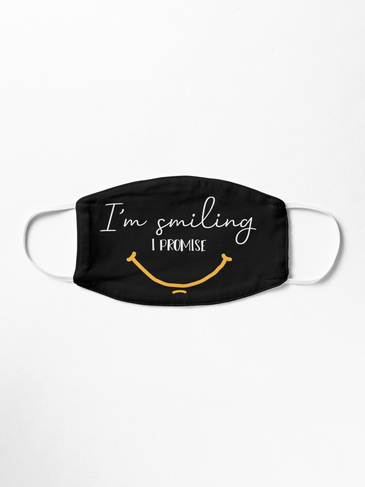 Alternate view of I'm Smiling I Promise Funny Quote with Smiling Face Mask